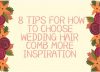 8 Tips for How to Wisely Choose Wedding Hair Comb